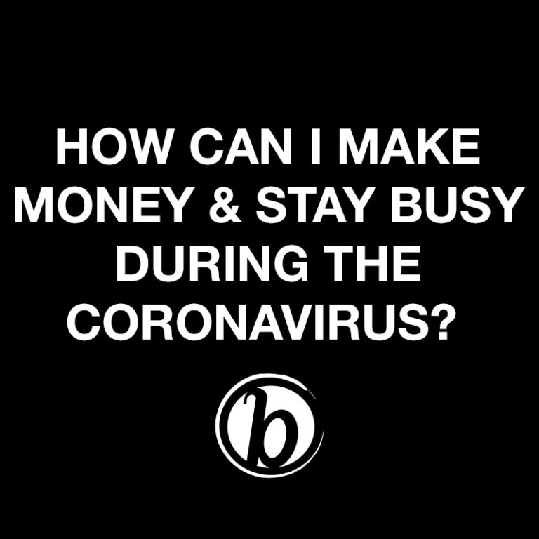 How-Can-I-Make-Money-Stay-Busy-Coronavirus