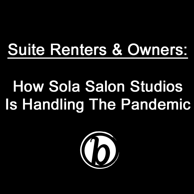 Salon Suite Renters & Owners Advice During The Coronavirus For Paying Rent & Communicating