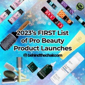 2023's First Pro Beauty Product Launches