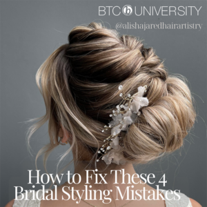 4 Bridal Styling Mistakes & How to Solve Them