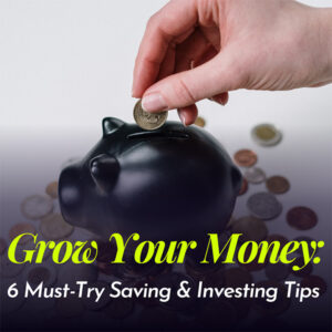 6 Saving & Investing Tips To Grow Your Profit - Behindthechair.com