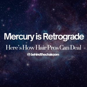Mercury Retrograde: How It Can Affect Your Hair Business and How to Deal-img