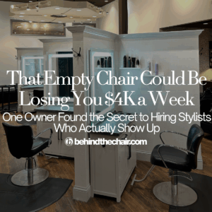 How Much Does an Empty Chair Really Cost a Salon Owner?-img