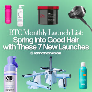 7 New Hair Product and Tool Launches Stylists Should Know This Spring